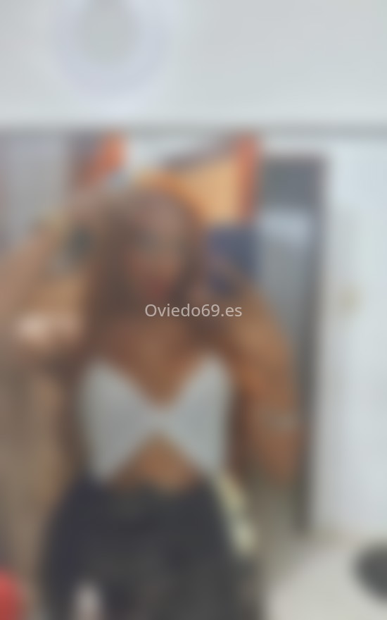 Chica trans. 672905668. Citas en OVIEDO, OVIEDO. www.oviedo69.es.