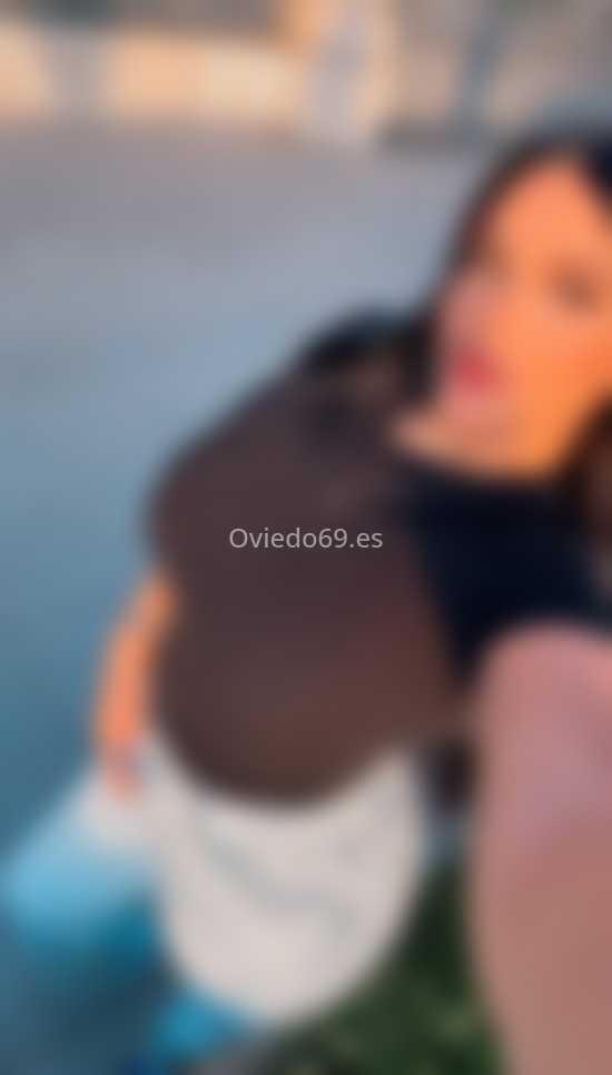 Mariana, recién llegada a la ciudad. 691576736. Citas en OVIEDO, OVIEDO. www.oviedo69.es.